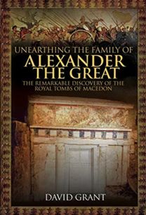 Unearthing the Family of Alexander the Great Unearthing the Family of Alexander the Great