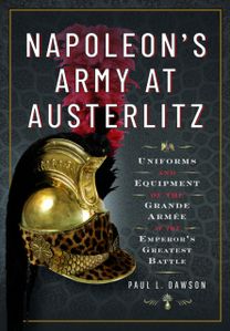 Napoleon's Army at Austerlitz Napoleon's Army at Austerlitz