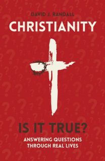 Christianity: is it True?
