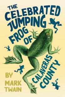 Celebrated Jumping Frog of Calaveras County