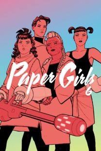 Paper Girls Volume 6 Paper Girls Volume 6