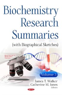 Biochemistry Research Summaries (With Biographical Sketches)