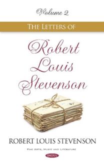 Letters of Robert Louis Stevenson Letters of Robert Louis Stevenson