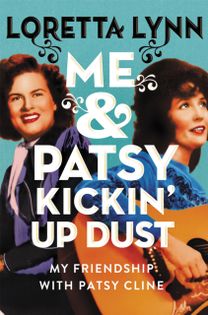 Me & Patsy Kickin' up Dust
