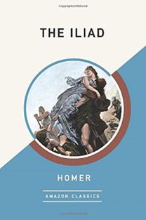 The Iliad (Amazonclassics Edition)
