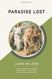 Paradise Lost (Amazonclassics Edition) Paradise Lost (Amazonclassics Edition)