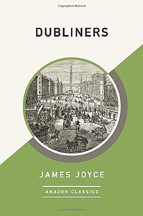 Dubliners (Amazonclassics Edition)