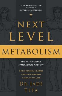 Next-Level Metabolism