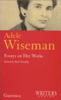 Adele Wiseman Adele Wiseman