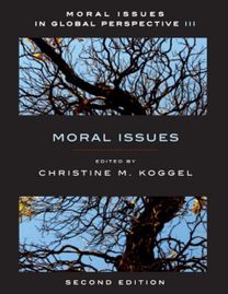 Moral Issues in Global Perspective, Volume 3