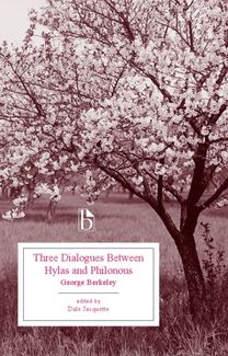 Three Dialogues Between Hylas and Philonous (1713)
