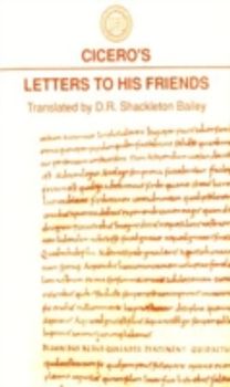 Cicero's Letters to His Friends
