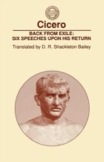 Back from Exile: Six Speeches Upon His Return