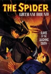 Spider: Gotham Hound: Slaves of the Laughing Death