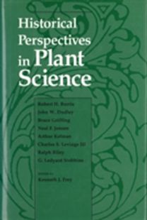 Historical Perspectives in Plant Science Historical Perspectives in Plant Science