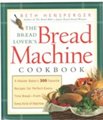 Bread Lover's Bread Machine Cookbook