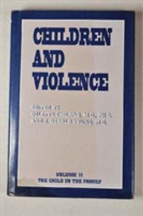 Children and Violence (Child in His Family)