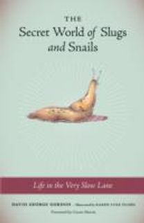 The Secret World of Slugs and Snails