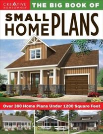 The Big Book of Small Home Plans