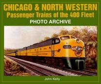 Chicago and North Western Passenger Trains of the 400 Fleet