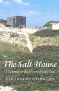 Salt House - a Summer on the Dunes of Cape Cod