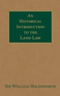 Historical Introduction to the Land Law
