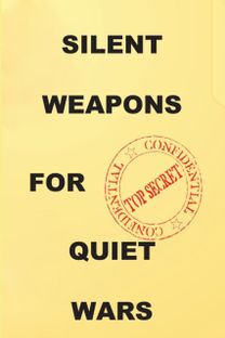 Silent Weapons for Quiet Wars Silent Weapons for Quiet Wars