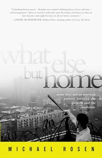 What Else but Home