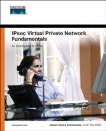 Ipsec Virtual Private Network Fundamentals
