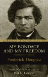 My Bondage and My Freedom