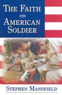 The Faith of the American Soldier