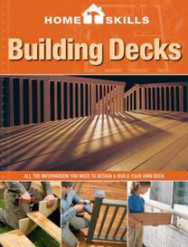 Homeskills: Building Decks