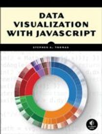 Data Visualization with Javascript Data Visualization with Javascript
