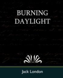Burning Daylight