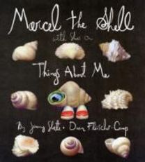 Marcel the Shell with Shoes On
