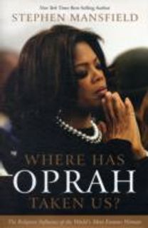 Where has Oprah Taken Us?