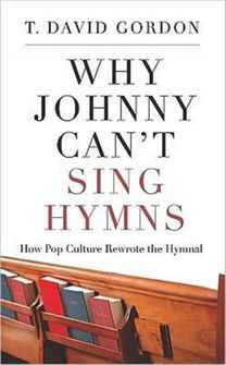 Why Johnny Can't Sing Hymns
