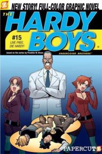 Hardy Boys #15: Live Free, Die Hardy!, the
