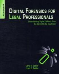 Digital Forensics for Legal Professionals