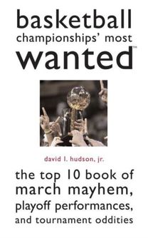 Basketball Championships' Most Wanted