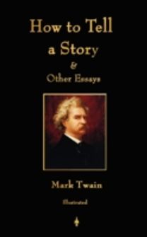 How to Tell a Story and Other Essays