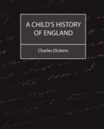 Child's History of England (Charles Dickens)