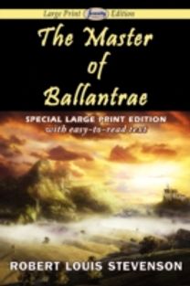 Master of Ballantrae (Large Print Edition) Master of Ballantrae (Large Print Edition)
