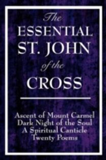 The Essential St. John of the Cross