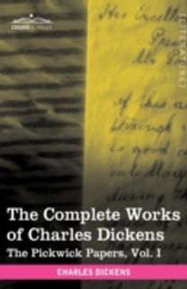 Complete Works of Charles Dickens (in 30 Volumes, Illustrated)