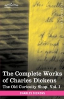 Complete Works of Charles Dickens (in 30 Volumes, Illustrated)