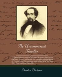 Uncommercial Traveller