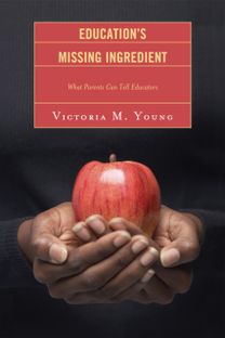 Education's Missing Ingredient Education's Missing Ingredient