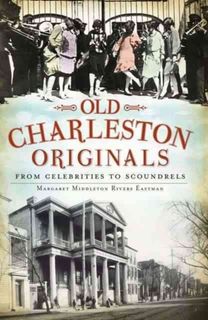 Old Charleston Originals: from Celebriti