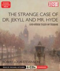 The Strange Case of Dr Jekyll and Mr Hyde and Other Tales The Strange Case of Dr Jekyll and Mr Hyde and Other Tales